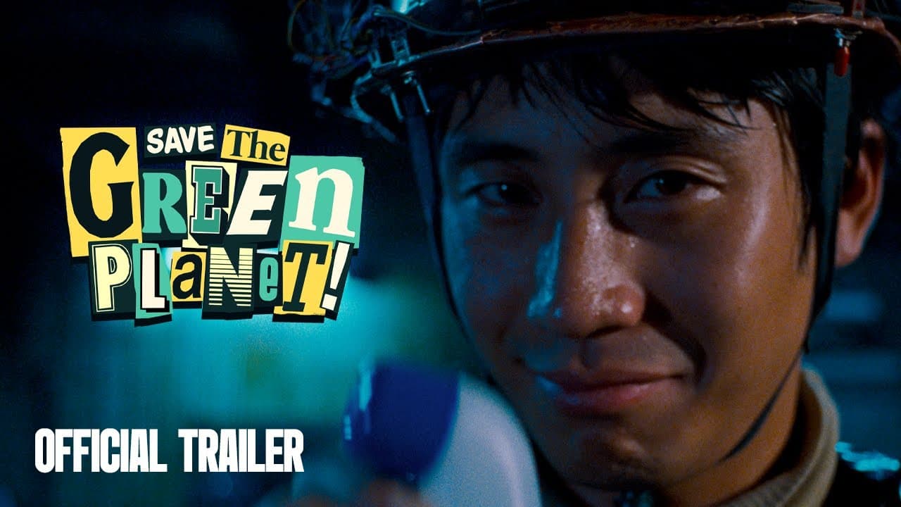 Save The Green Planet trailer thumbnail