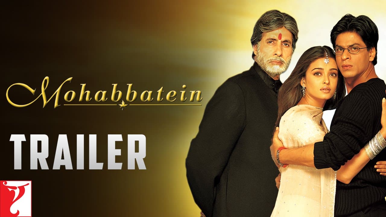 Mohabbatein trailer thumbnail