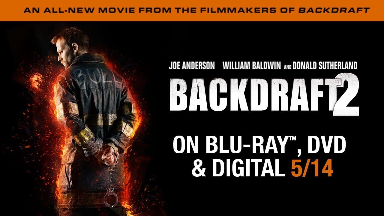 Backdraft 2 trailer thumbnail