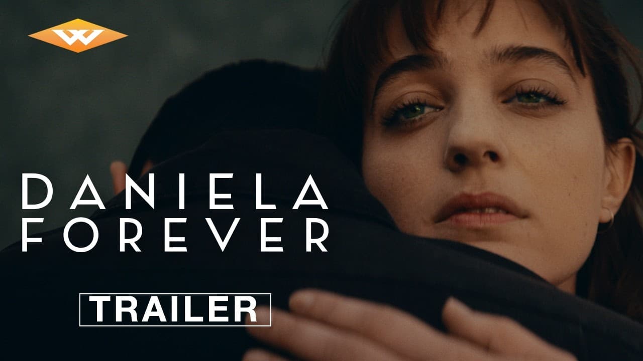 Daniela Forever trailer thumbnail