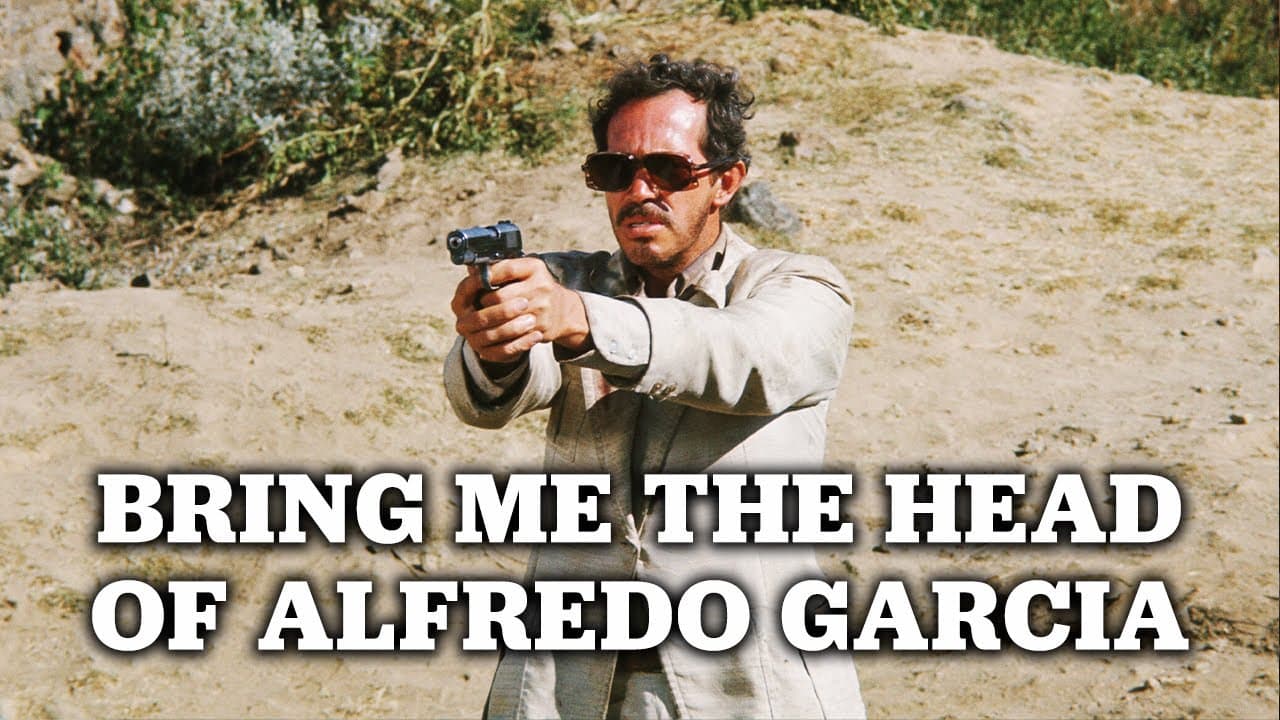 Bring Me the Head of Alfredo Garcia trailer thumbnail