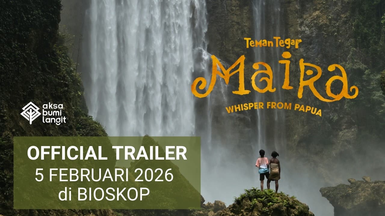 Teman Tegar: Maira - Whisper From Papua trailer thumbnail