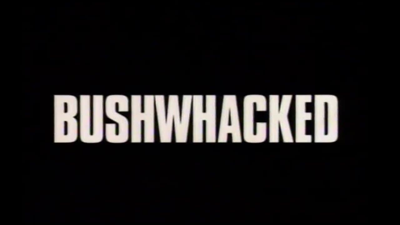Bushwhacked trailer thumbnail
