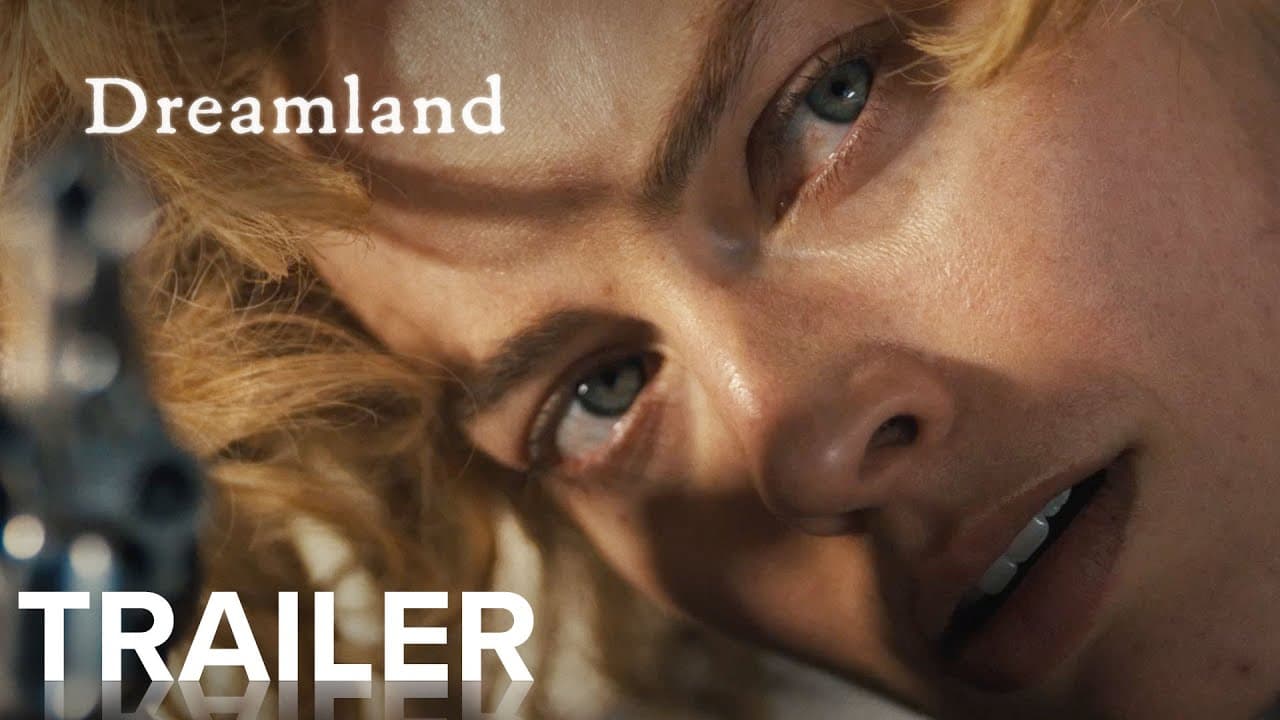 Dreamland trailer thumbnail