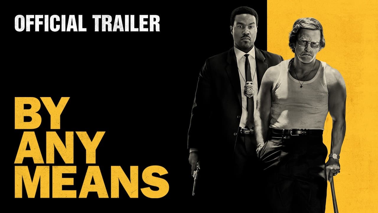 By Any Means trailer thumbnail