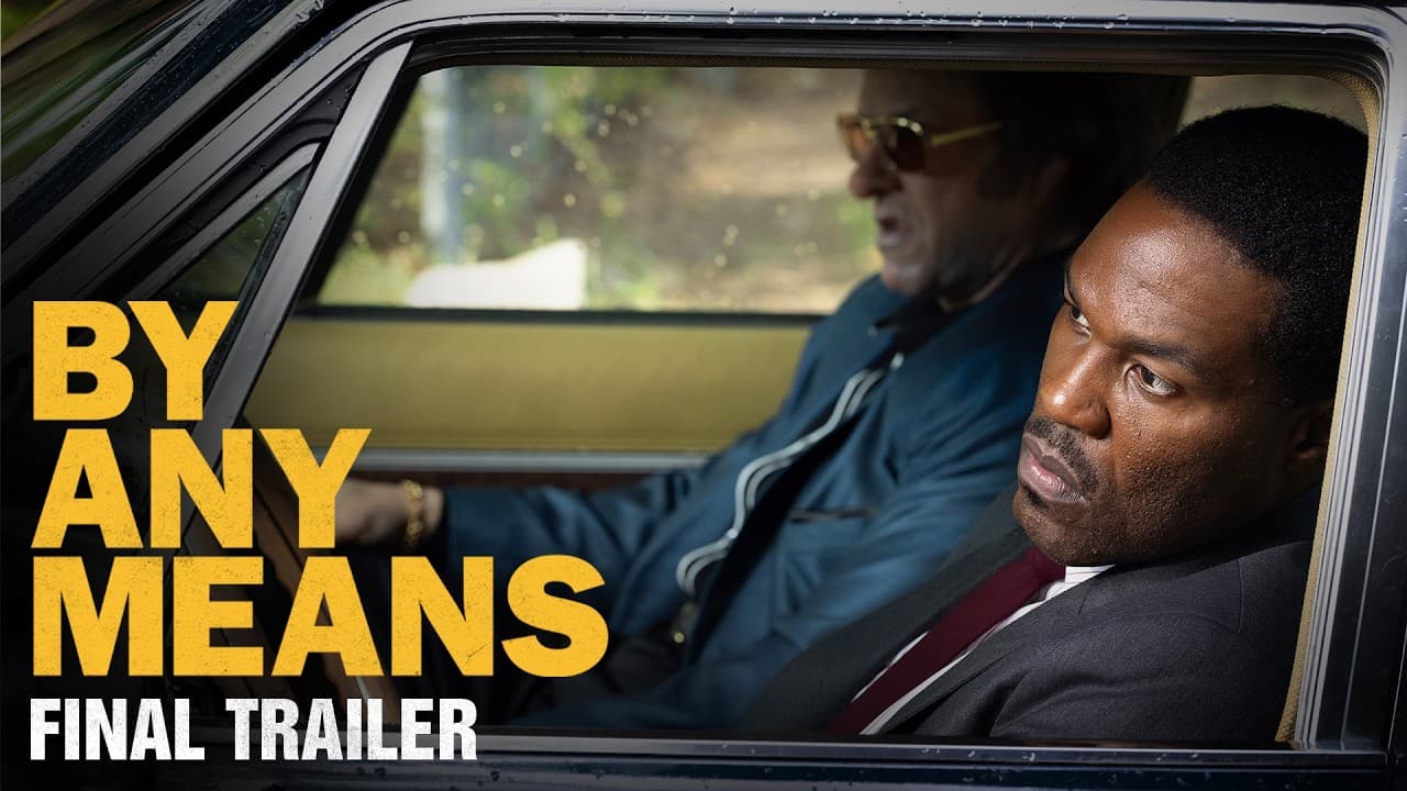 By Any Means trailer thumbnail