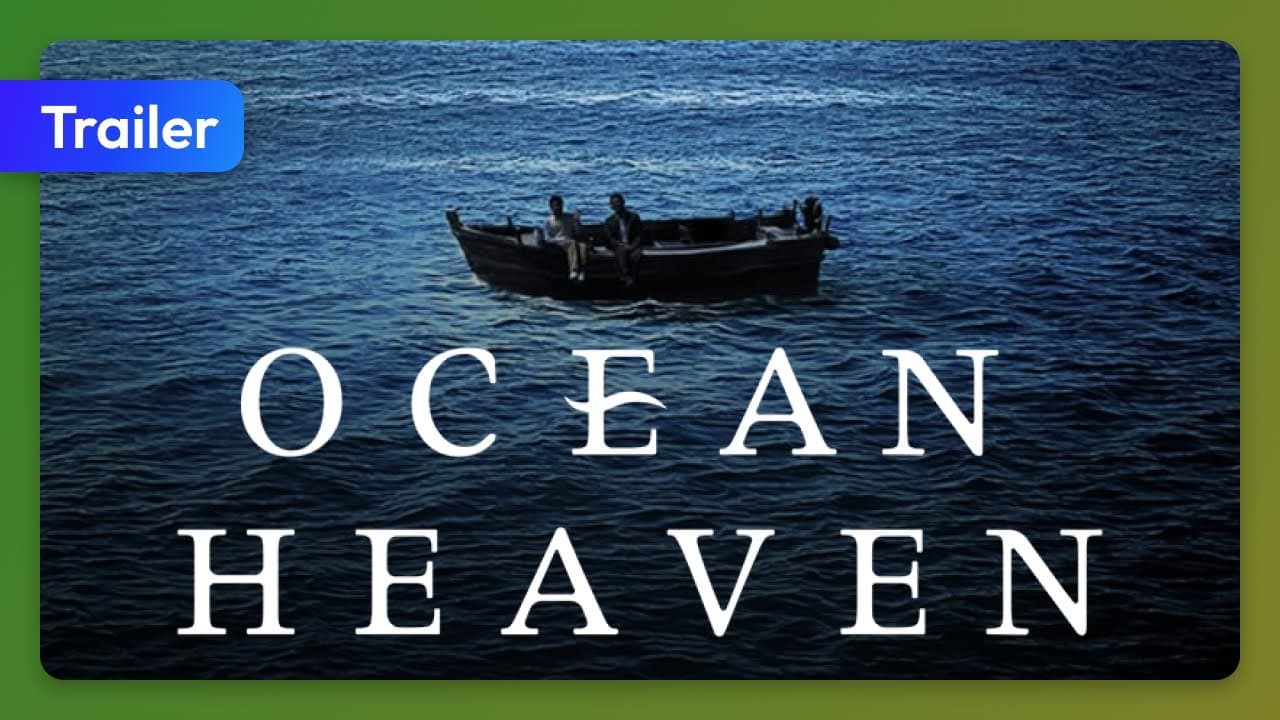 Ocean Heaven trailer thumbnail