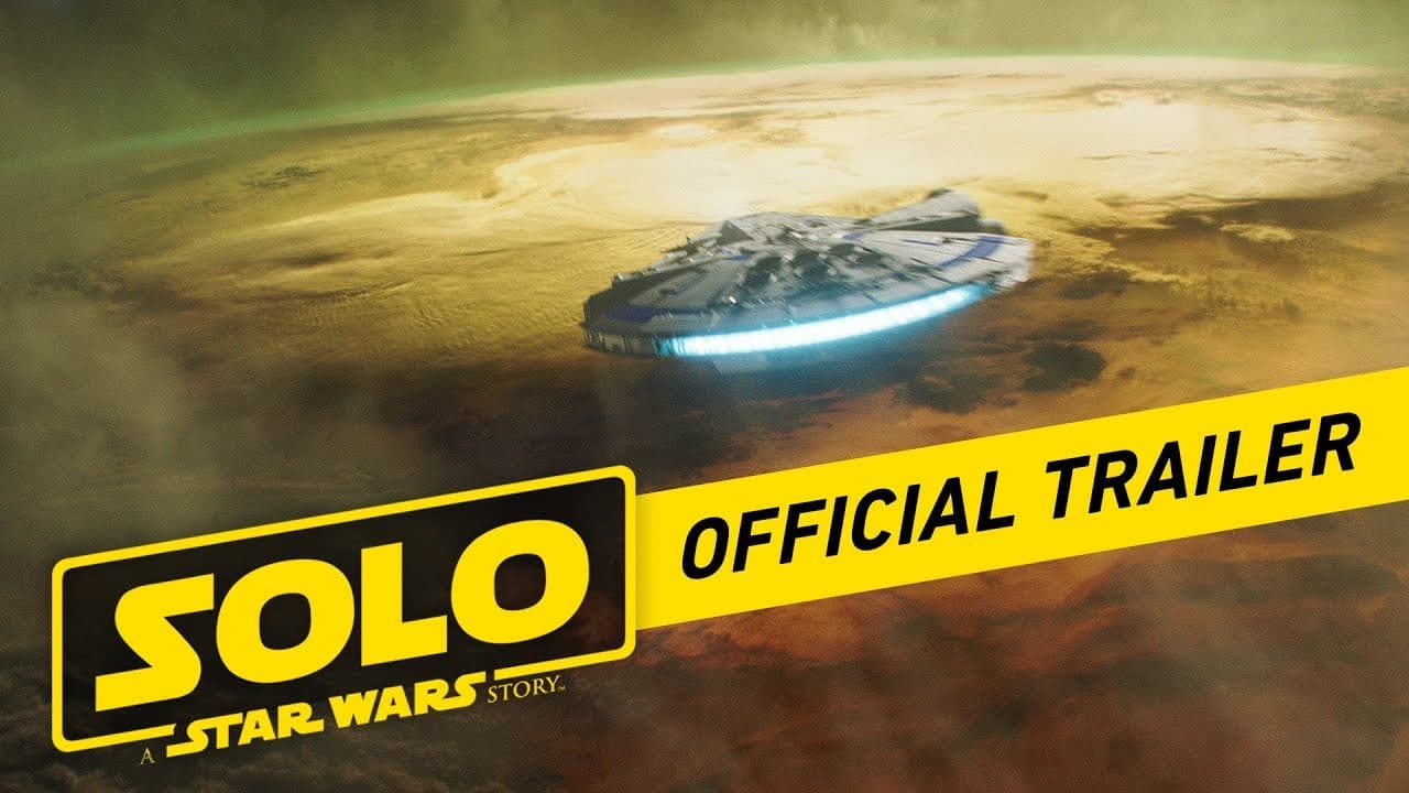 Solo: A Star Wars Story trailer thumbnail