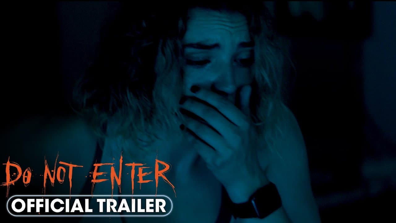 Do Not Enter trailer thumbnail