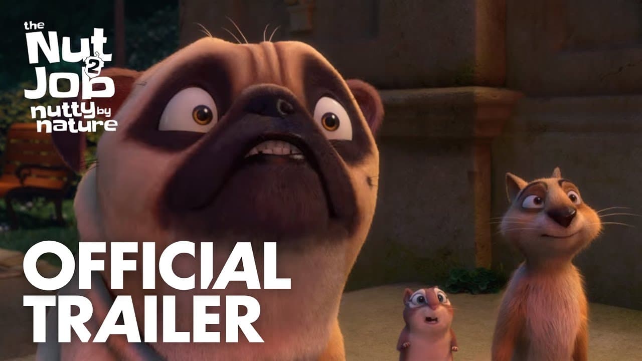 The Nut Job 2: Nutty by Nature trailer thumbnail