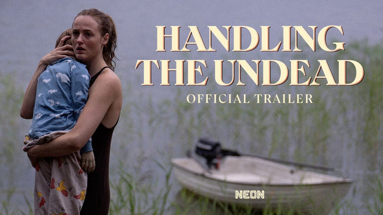 Handling the Undead trailer thumbnail