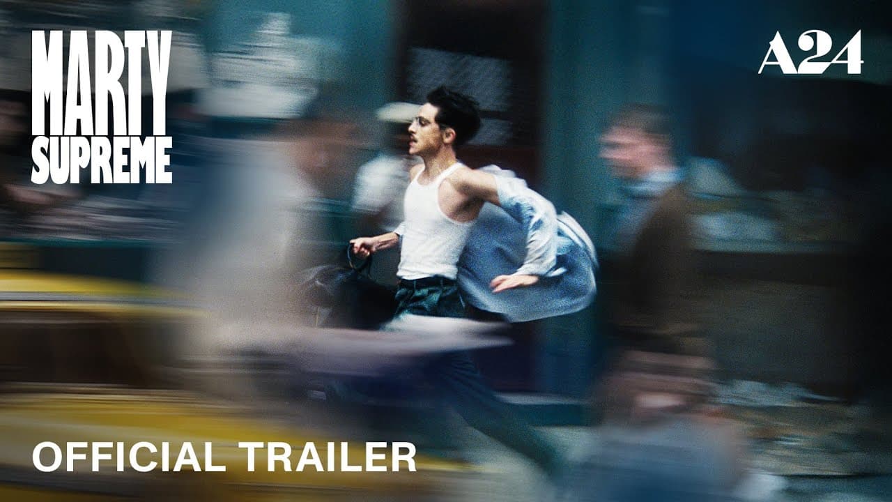 Marty Supreme trailer thumbnail