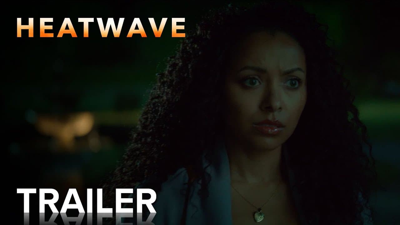 Heatwave trailer thumbnail