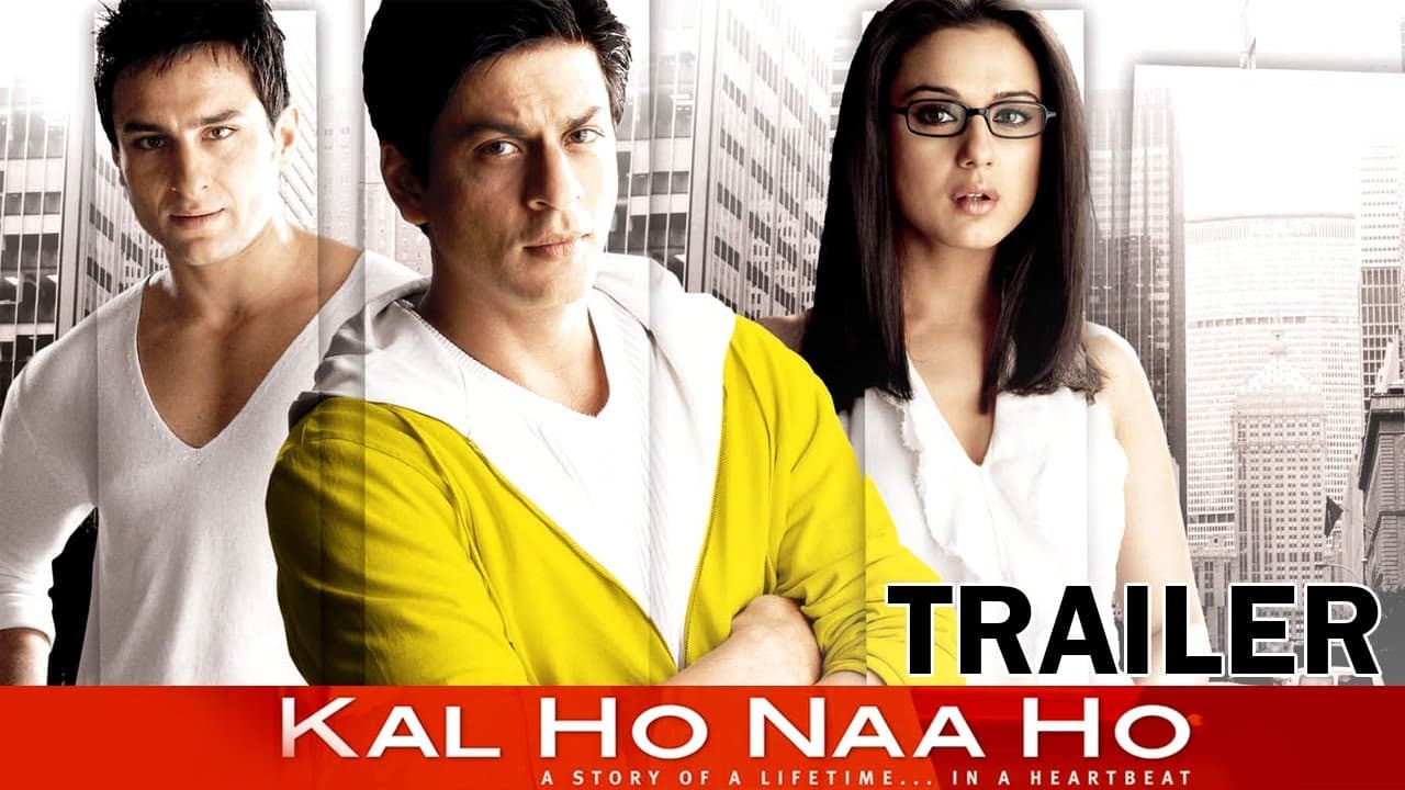 Kal Ho Naa Ho trailer thumbnail