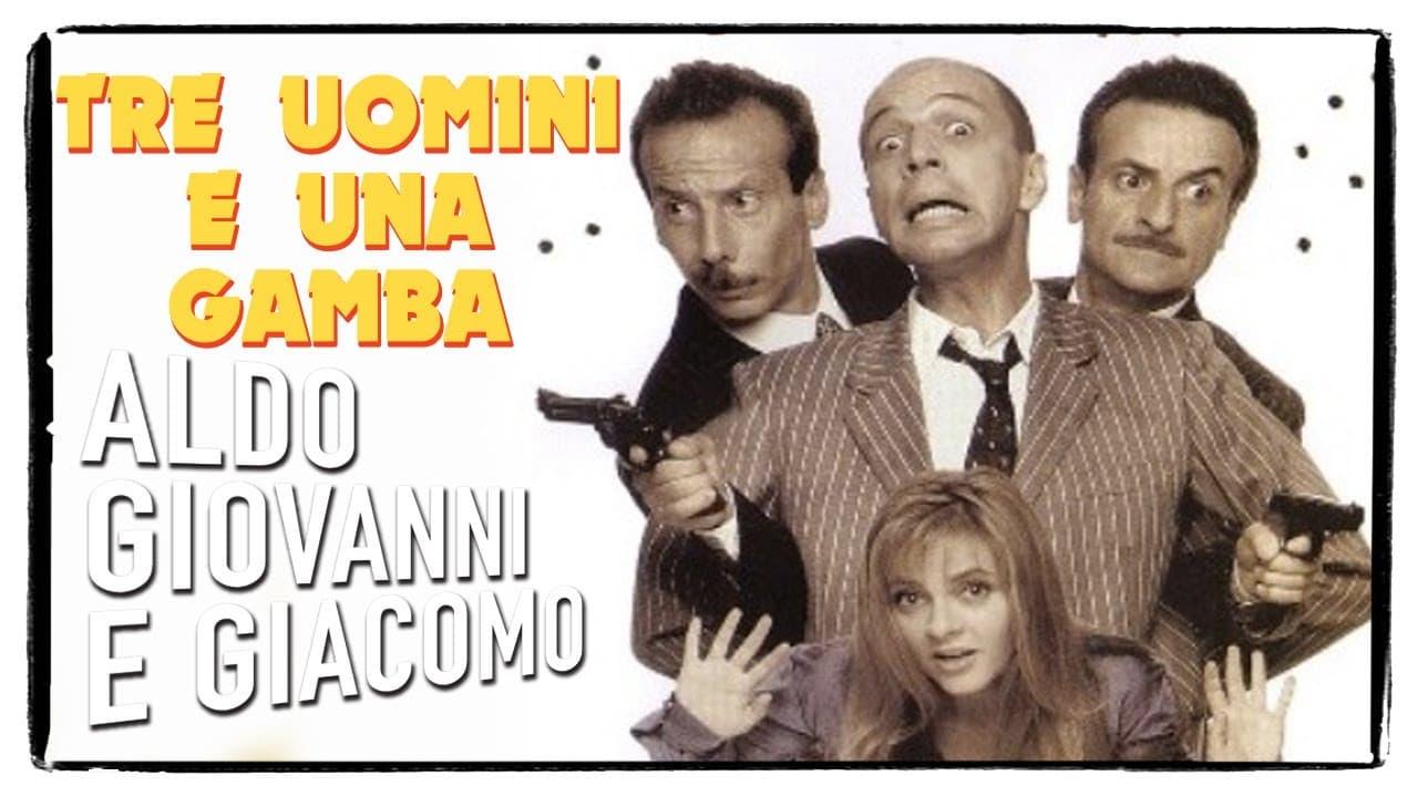Tre uomini e una gamba trailer thumbnail
