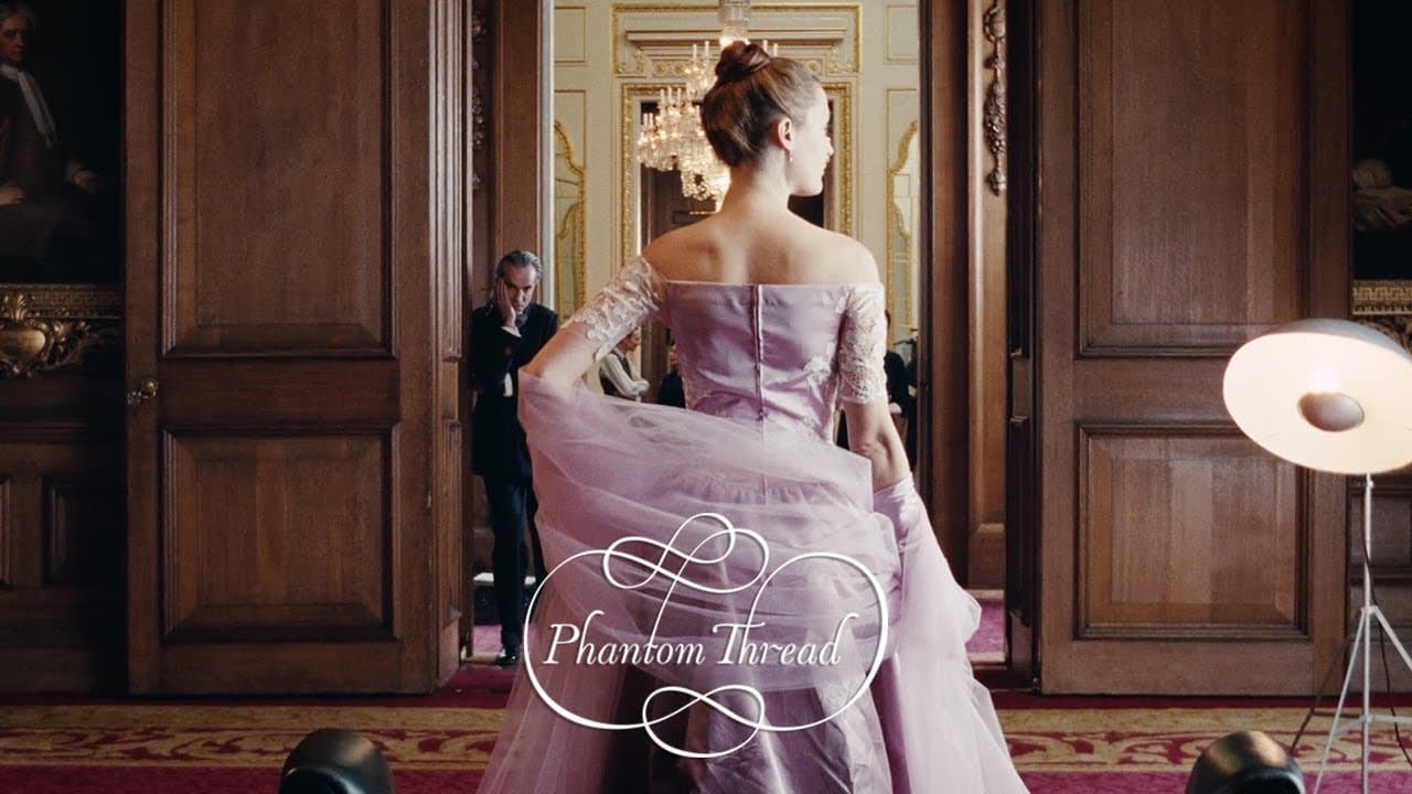 Phantom Thread trailer thumbnail